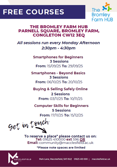 Poster showing the free courses at Bromley Farm Hub. Call 01625 410000